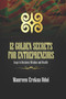 12 Golden Secrets For Entrepreneurs : Keys To Business Wisdom and Wealth