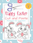 Happy Easter Cut and Paste Workbook for Preschool : Coloring and Cutting Kids Activity Book Easter Basket Stuffer for Kids