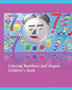 Coloring Numbers and shapes Children's book