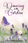 Dancing In The Garden