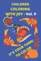 Children Coloring with Joy - Vol. 9 : Happy Thanks Giving