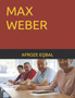 Max Weber Max Weber