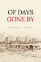 Of Days Gone by