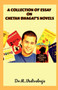 A Collection of Essay on Chetan Bhagat's Novels