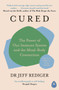 Cured : The Power of Our Immune System and the Mind-Body Connection