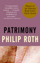 Patrimony : A True Story