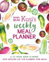 Mama Bear Kusi's Weekly Meal Planner : A 52-Week Menu Planner with Grocery List for Planning Your Meals