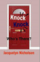 Knock, Knock : Who's there?
