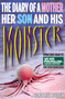 Diary of a Mother, Her Son and His Monster