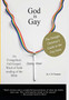 God Is Gay : The Straight Christian's Guide to the Gay Issue