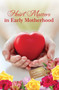 Heart Matters in Early Motherhood : 9