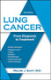 Lung Cancer : From Diagnosis to Treatment