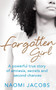 Forgotten Girl : A powerful true story of amnesia, secrets and second chances