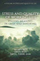 Stress and Quality of Working Life : Finding Meaning in Grief and Suffering