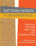 Pattern Design : Fundamentals: Construction and Pattern Making for Fashion Design : 1