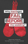 Why marriages fail before the wedding?