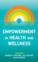 Empowerment in Health and Wellness