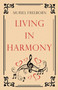 Living in Harmony