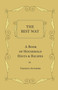 The Best Way - A Book Of Household Hints & Recipes