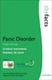 Panic Disorder: The Facts Panic Disorder: The Facts