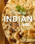Classical Indian Cooking 2 : Authentic North and South Indian Recipes for Delicious Indian Food