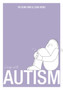 Living with Autism Living with Autism