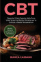 CBT : Degusta il Vero Sapore della Sous Vide! Scopri le Migliori Ricette per la Cottura a Bassa Temperatura. Bonus: Tempi e Temperature di Cottura (Slow Cooker - Italian Version)