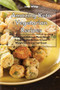 Amazing Keto Vegetarian Recipes : Simple and Delicious Plant-Based Ketogenic Diet Recipes to Lose Weight Easily and Feel Great