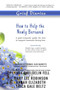 Grief Diaries : How to Help the Newly Bereaved