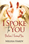 I Spoke to You : Before I Formed You