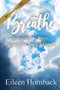 Breathe : Surviving The Storm Through The Power Of Prayer