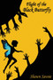 Flight of the Black Butterfly