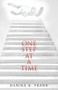 One Step at a Time : A Twelve Step Biblical Guide for Recovery