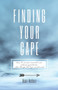 Finding Your Cape : How to Course Correct and Achieve Greatness When Things Don't Go As Planned