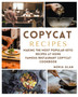 Copycat Recipes : making THE most popular KETO recipes at home - FAMOUS RESTAURANT COPYCAT COOKBOOK