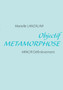 Objectif Metamorphose : Mincir Definitivement
