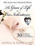 The Grace of Life is Our Inheritance : 30 Revelations for Marriage as God Intended