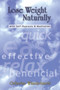 Lose Weight Naturally : With Self-Hypnosis & Meditation