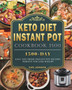 Keto Diet Instant Pot Cookbook 1500 : 1500 Days Easy and Fresh Instant Pot Recipes Perfect for Loss Weight