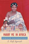 Marry Me in Africa : African Foundations