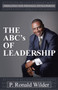 THE ABC's OF LEADERSHIP : Principles for Personal Development