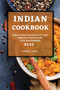 Indian Cookbook 2022 : Delicious Recipes of the Indian Tradition for Beginners