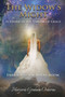 The Widow's Might : Is Found at the Throne of Grace Embracing the Bridegroom