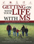 Getting on with Your Life with Ms : A Guide to Taking Charge of Your Health
