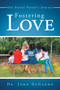 Fostering Love : One Foster Parent's Journey