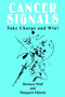 Cancer Signals: Take Charge and Win!