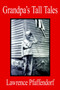 Grandpa's Tall Tales
