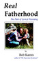 Real Fatherhood : The Path of Lyrical Parenting