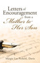 Letters of Encouragement From a Mother to Her Son