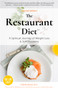 The Restaurant Diet : A Spiritual Journey of Weight Loss & Self Discovery